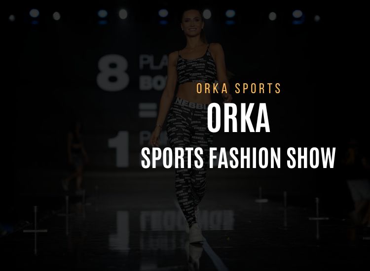 Orka Sports Fashion Show